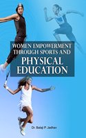 Women Empowerment Through Sports and Physical Education