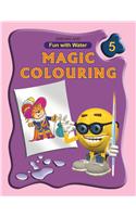 Magic Colouring: Book 5