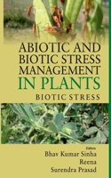 Abiotic and Biotic Stress Management in Plants