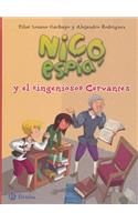 Nico, Espia y El Ingenioso Cervantes