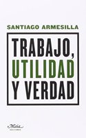 Trabajo, utilidad y verdad