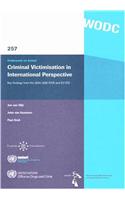 Criminal Victimisation in International Perspective: Key Findings from the 2004-2005 Icvs and Eu ICS