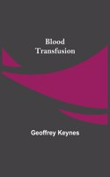 Blood Transfusion