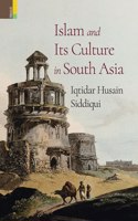 Islam and Its Culture in South Asia