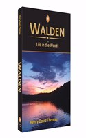 Walden Or Life In The Woods