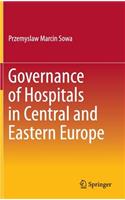 Governance of Hospitals in Central and Eastern Europe