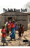 The Faith Moves South
