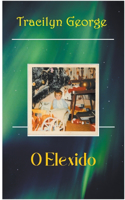 O Elexido: (Memoirs)