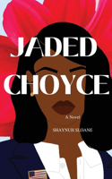 Jaded Choyce