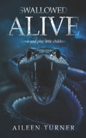 Swallowed Alive