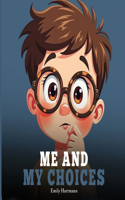 Me and My Choices