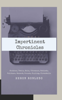Impertinent Chronicles