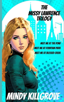 Missy Lawrence Trilogy
