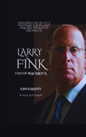 Larry Fink Bio