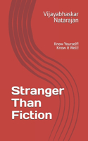 Stranger Than Fiction - Volume 1