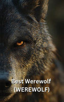 Best Werewolf (WEREWOLF)