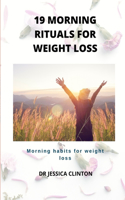 19 morning rituals for weight loss