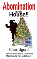Abomination In The House