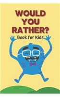 Would you rather book for kids