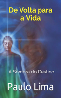 De Volta para a Vida