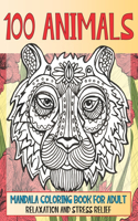 Mandala Coloring Book for Adult Relaxation and Stress Relief - Animal