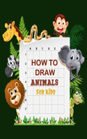 How to Draw Animals for Kids