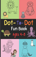 Dot - To - Dot Fun Book Ages 4 - 8
