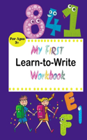 My First Learn to Write Workbook: Practice for Kids with Pen Control, Line Tracing, Letters, and More! (Kids coloring activity books)
