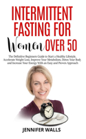 Intermittent Fasting for Women Over 50