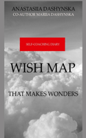 Wish Map that makes wonders