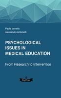 PSYCHOLOGICAL ISSUES IN MEDICAL EDUCATION