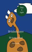 Bib Kafasini Çarpiyor - Bib Bumps Its Head