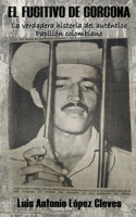 El fugitivo de Gorgona