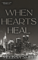 When Hearts Heal: (Laws of Love)