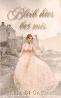 Bleib hier bei mir: (1 Die Sage Der Earls Von Barrow)