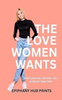 Love Women Wants
