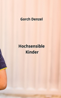 Hochsensible Kinder