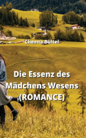 Essenz des Mädchens Wesens (ROMANCE)