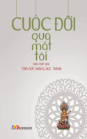 Cuộc Đời Qua Mắt Tôi