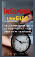Insomnia Unveiled