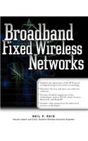 Broadband Fixed Wireless Networks
