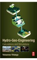 Hydro-Geo-Engineering: Calculations and Simulations