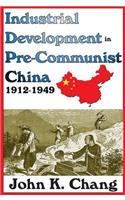 Industrial Development in Pre-Communist China