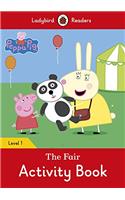 Peppa Pig: The Fair Activity Book - Ladybird Readers Level 1