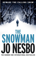 The Snowman: A Harry Hole Novel: (Harry Hole Series)