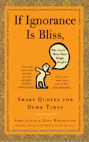 If Ignorance Is Bliss, Why Aren't There More Happy People?