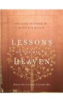 Lessons on the Way to Heaven