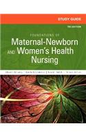 Study Guide for Foundations of Maternal-Newborn and Women's Health Nursing