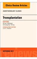 Transplantation, an Issue of Anesthesiology Clinics