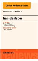 Transplantation, an Issue of Anesthesiology Clinics